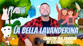 👩‍💼LA BELLA LAVANDERINA  Canzoni per bambini di Stefano Fucili labellalavanderina [upl. by Dolhenty]