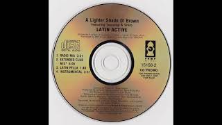 A Lighter Shade Of Brown  Latin Active Radio Mix [upl. by Mcmath]