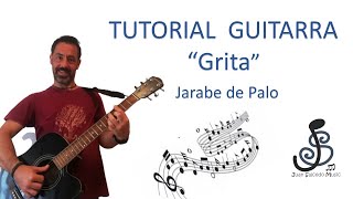 🎸 Grita JARABE DE PALO 🤩  Como tocar tutorial guitarra acordes letra pdf y tablatura [upl. by Presber394]