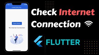 How To Check Internet Connectivity in Flutter  Android amp iOS Devices 2023 [upl. by Adorl910]