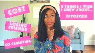 5 THINGS I WISH I KNEW ABOUT DIVORCE  Episode 1  Britts Space [upl. by Jelks214]