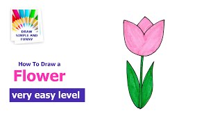 How To Draw A Flower Tulip Very Easy Level  PRESCHOOL Step by Step 🌷🌷🌷 [upl. by Laith]