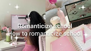 Romanticize school  How to romanticize school 🎀📌✨ [upl. by Matthus]