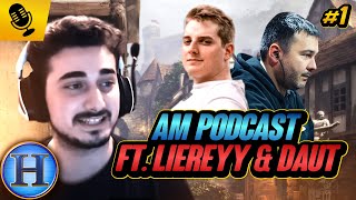 aM Podcast Ft Liereyy amp Daut  Episode 1 [upl. by Feodora]