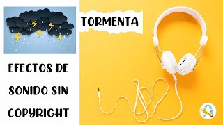 🎵 Efecto de sonido tormenta [upl. by Pagas898]