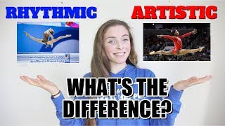 THE DIFFERENCE BETWEEN RHYTHMIC AND ARTISTIC GYMNASTICS EXPLAINED [upl. by Weintrob]