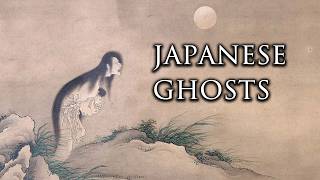 Yurei  The Terrifying Ghosts of Japan [upl. by Ardnahc]