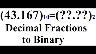 Decimal Fractions to Binary [upl. by Oj]