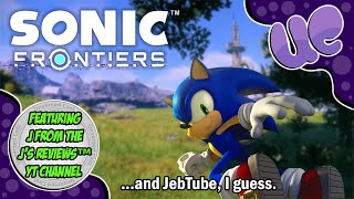 Sonic Frontiers Civil War  Minimal Spoilers  feat Js Reviews and JebTube [upl. by Lyman561]