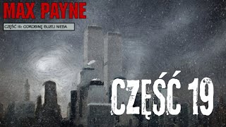 Retro Granie Max Payne PL Odc 19 Odrobinę bliżej nieba [upl. by Ylrebmik]