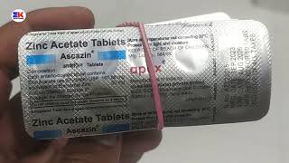 Ascazin Tablet  Zinc Acetate Tablet  Ascazin Tablet Uses Benefits Dosage Review in Hindi [upl. by Ahtel]