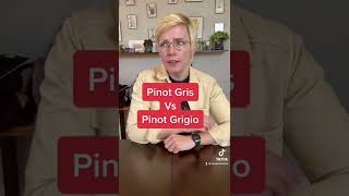 Pinot Gris Vs Pinot Grigio [upl. by Yerd]