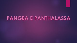 Pangea e Panthalassa [upl. by Galina101]