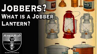 Jobbers What is a Jobber Lantern [upl. by Nodyarb]