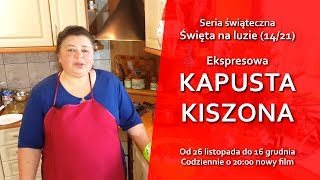 Ekspresowo kiszona kapusta  Święta na luzie 1421 [upl. by Ahtennek]