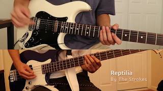 The Strokes  Reptilia Guitar and Bass Cover w Tabs [upl. by Saul240]