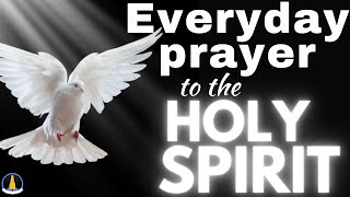 Powerful Prayer to the Holy Spirit [upl. by Danuloff]