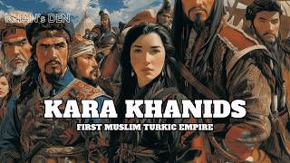 The Karakhanids First Turkic Muslim Empire [upl. by Cookie]