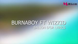 Burna Boy  B DOR feat WizKid Official Lyrics Video [upl. by Assetal]