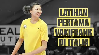 LATIHAN PERTAMA VAKIFBANK DI ITALIA ‼️ [upl. by Olram84]