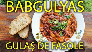 Babgulyas  Gulas de Fasole cu Carne de Vită [upl. by Horvitz]