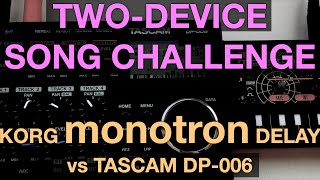 Monotron Delay vs Tascam DP 006 [upl. by Ynatsyd869]