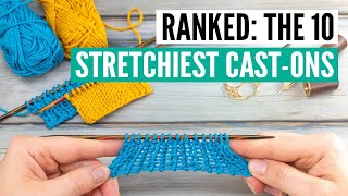 Ranking the 10 stretchiest castons in knitting a masterclass [upl. by Camille]