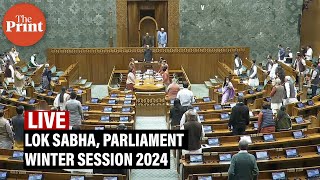 LIVE Lok Sabha Parliament winter session 2024 [upl. by Acirre]