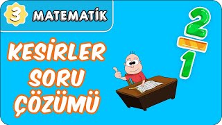 Kesirler Soru Çözümü  3Sınıf Matematik evokul Kampı [upl. by Gualterio]