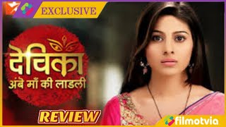 Devika Ambe Maa Ki Ladki Episode 1 Full Review  Kalash Ek Vishwaas Serial Life ok [upl. by Thilde]