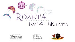 Rozeta  Part 4 RIGHT Handed  UK Terminology  Scheepjes CAL 2019 [upl. by Aneerb368]