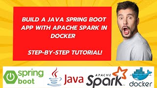 spark 01  Build a Java Spring Boot App with Apache Spark in Docker – Step by Step Tutorial [upl. by Evelc]