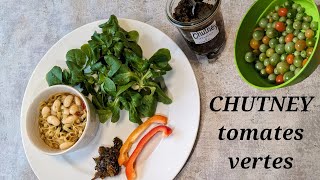 CHUTNEY Pour profiter des tomates vertes pas mûres [upl. by Elodia]