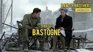 BAND OF BROTHERS PART 6 BASTOGNE FULL [upl. by Daniala736]