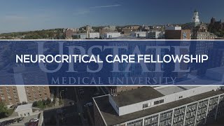 Upstate Medical UniversityNeurocritical Care Fellowship Program Virtual Tour [upl. by Adnwahs946]