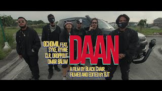 DAAN  OCHOMIL feat SYKE RHYNE CLR DROPPOUT amp OMAR BALIW Official Music Video [upl. by Weinert294]