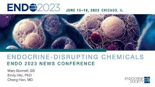 EndocrineDisrupting Chemicals EDCs  ENDO 2023 Press Conference [upl. by Nirad12]