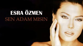 Esra Özmen  Sen Adam Mısın  Official Audio [upl. by Suoivatnod]