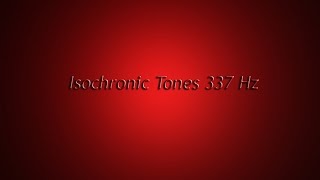 Stimulate Normalized Blood Circulation Isochronic Tones 337 Hz Pure Series [upl. by Aeet790]