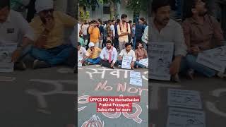 UPPCS ROARO No Normalisation Protest Prayagraj nonormalisation uppcsnews uppscnews uppcs uppsc [upl. by Gerome]