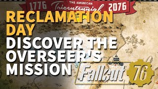 Reclamation Day Discover the Overseers mission Fallout 76 Wastelanders [upl. by Eltsyrk949]