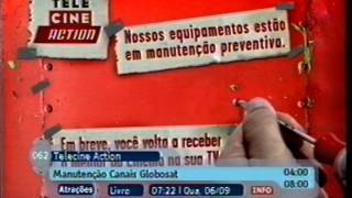 Manutenção Canais Globosat 06092006 [upl. by Nosbig]