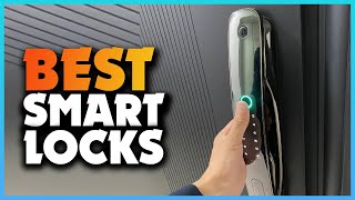 Top 5 Best Smart Locks  Extreme Reviewer [upl. by Gaile668]