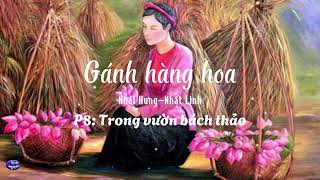 Gánh Hàng Hoa  Chương 8 Trong vườn bách thảo Tác giả Khái Hưng và Nhất Linh Tự lực văn đoàn [upl. by Aterg]