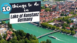 Top 10 Things to do Around Lake Constance Germany [upl. by Aicilyhp457]