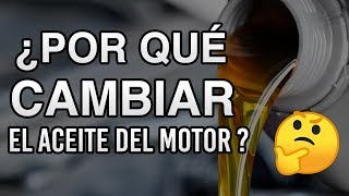 ¿Por qué cambiar el aceite de tu motor [upl. by Hax]