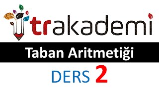 Taban Aritmetiği Konu Anlatımı Dersi Test 02 [upl. by Arbba]