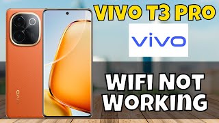 Wifi Not Working  Wifi not connecting  Wifi connection problem solved Vivo T3 Pro [upl. by Garner]