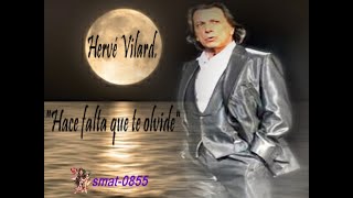 HERVÉ VILARD CANTA HACE FALTA QUE TE OLVIDE TENDRÉ PUES QUE OLVIDAR [upl. by Llatsyrk]