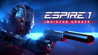 Espire 1 VR Operative  Invictus Update [upl. by Acir]